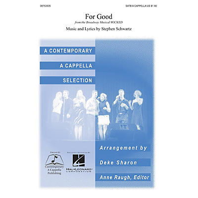 Contemporary A Cappella Publishing For Good (from Wicked) SATB a cappella arranged by Deke Sharon