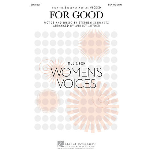 Hal Leonard For Good (from Wicked) SSAA A Cappella arranged by Audrey Snyder