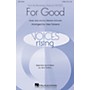 Hal Leonard For Good (from Wicked) TTBB arranged by Alex Rybeck