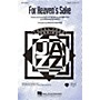 Hal Leonard For Heaven's Sake SATB arranged by Paris Rutherford