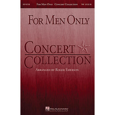 Hal Leonard For Men Only - Concert Collection TBB composed by Roger Emerson