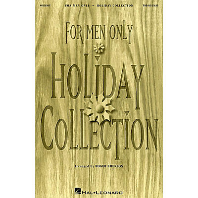 Hal Leonard For Men Only - Holiday Collection TBB arranged by Roger Emerson