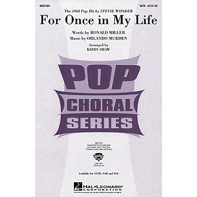 Hal Leonard For Once in My Life SATB by Stevie Wonder arranged by Kirby Shaw