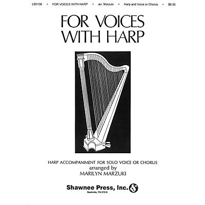 Shawnee Press For Voices with Harp composed by Marilyn Marzuki