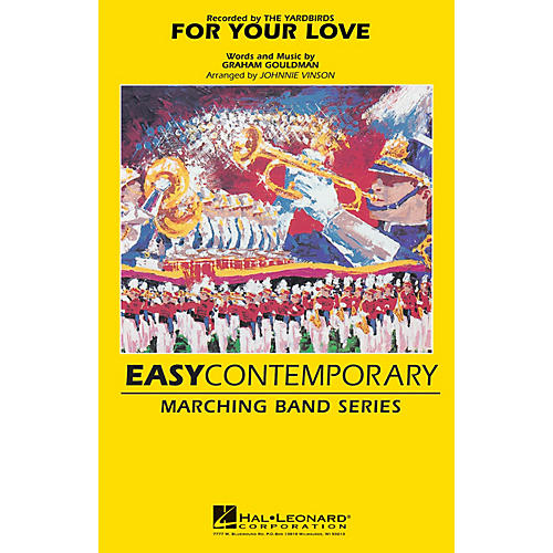 For Your Love Marching Band Level 2-3 Arranged by Johnnie Vinson