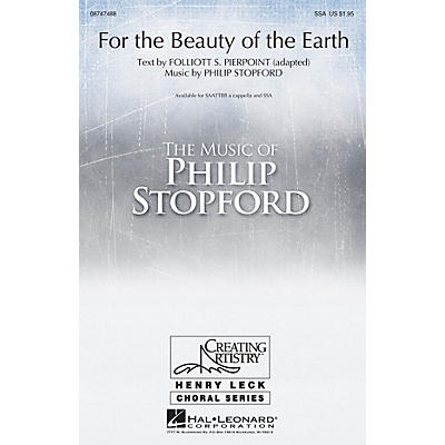 Hal Leonard For the Beauty of the Earth SSA Composed by Philip Stopford