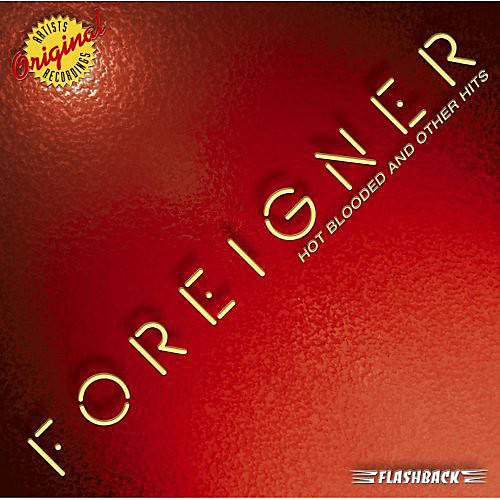 ALLIANCE Foreigner - Hot Blooded and Other Hits (CD)