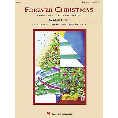 Hal Leonard Forever Christmas (Holiday Revue) 2-Part Score arranged by Mac Huff