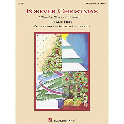 Hal Leonard Forever Christmas (Holiday Revue) SATB Score arranged by Mac Huff