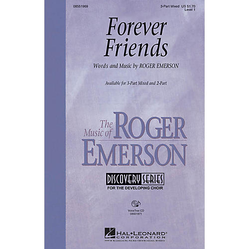 Hal Leonard Forever Friends 3-Part Mixed composed by Roger Emerson