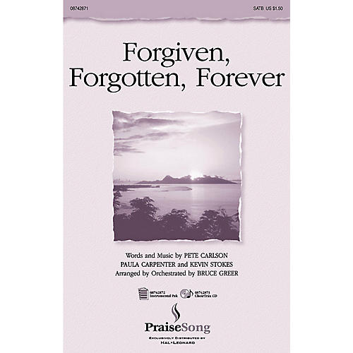 Forgiven, Forgotten, Forever IPAKO Arranged by Russell Mauldin
