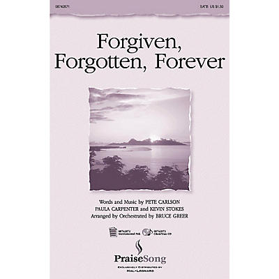 PraiseSong Forgiven, Forgotten, Forever SATB arranged by Russell Mauldin