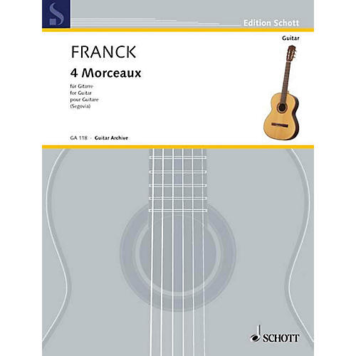 Schott Four Morceaux (Guitar Solo) Schott Series