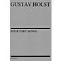 Novello Four Part-Songs SATB Composed by Gustav Holst