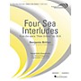 Boosey and Hawkes Four Sea Interludes (from the opera Peter Grimes) Concert Band Level 5 Composed by Benjamin Britten