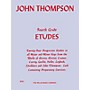 Willis Music Fourth Grade Etudes (Advanced Level) Willis Series by John Thompson