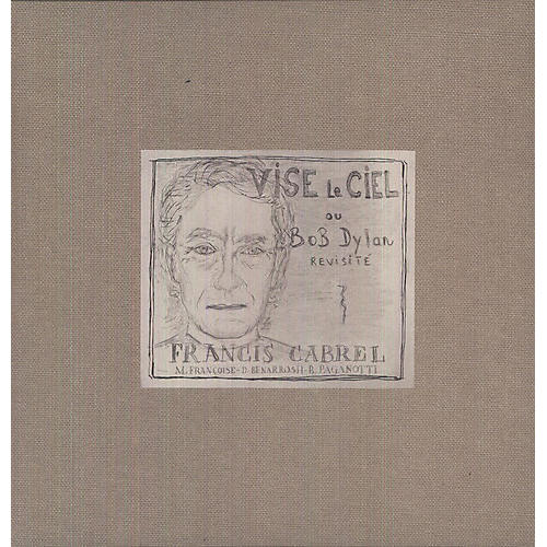 Francis Cabrel - Vise Le Ciel