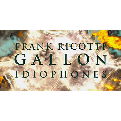 Frank Ricotti Gallon Idiophones