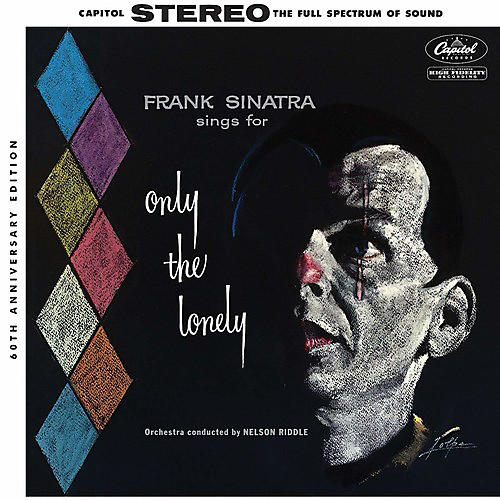 ALLIANCE Frank Sinatra - Sings For Only The Lonely (60th Anniversary Stereo Mix)