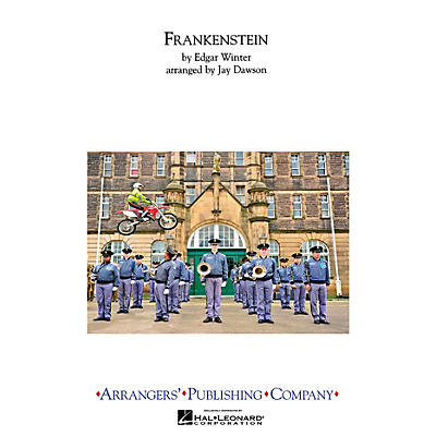 Arrangers Frankenstein Marching Band Level 3 Arranged by Jay Dawson