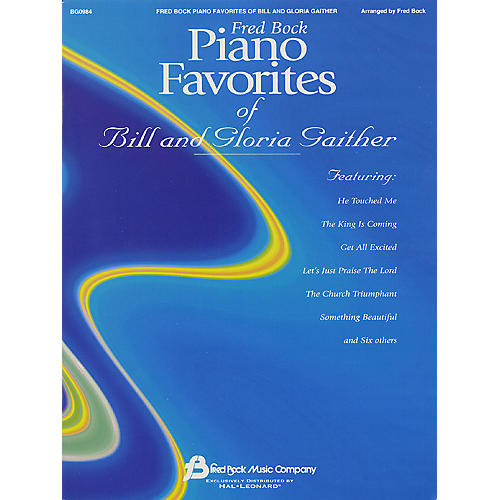 Fred Bock Music Fred Bock Piano Favorites of Bill and Gloria Gaither (Piano Solo) performed by Bill Gaither