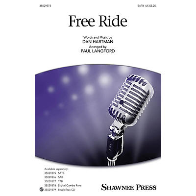 Shawnee Press Free Ride SATB arranged by Paul Langford