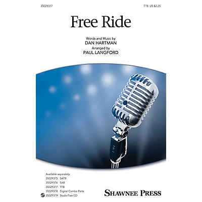 Shawnee Press Free Ride TTB arranged by Paul Langford