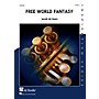 Hal Leonard Free World Fantasy Score Only Concert Band