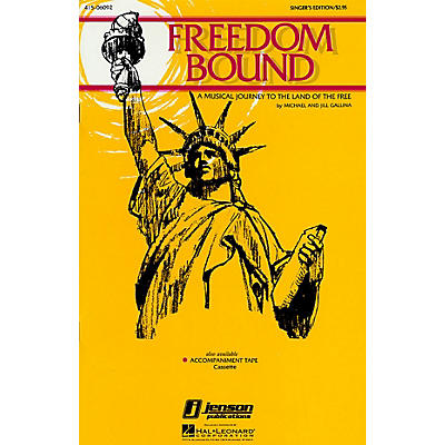 Hal Leonard Freedom Bound (Musical) 2 Part Singer Composed by Jill Gallina