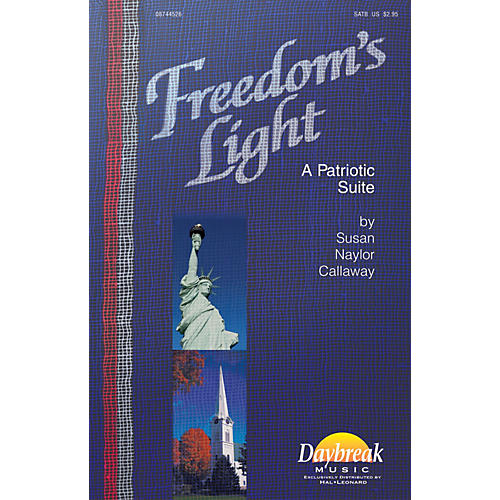 Freedom's Light Preview Pak Composed by Susan Naylor Callaway