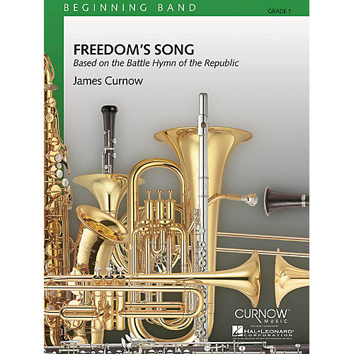 Curnow Music Freedom's Song (Grade 1 - Score and Parts) Concert Band Level 1 Composed by James Curnow