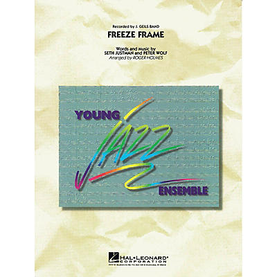 Hal Leonard Freeze Frame Jazz Band Level 3 by J. Geils Arranged by Roger Holmes