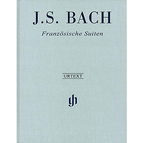 G. Henle Verlag French Suites BWV 812-817 Revised Edition Clothbound Henle Music Hardcover by Bach Edited by Scheideler