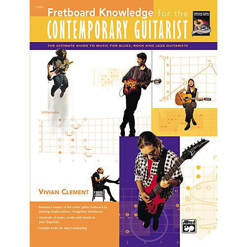 Fretboard Knowledge for the Contemporary Guitarist