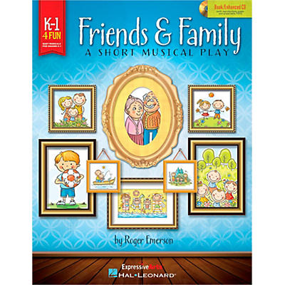 Hal Leonard Friends & Family - A Short Musical Play for Very Young Voices Book/Enhanced CD