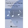 Hal Leonard Friends in Low Places SATB by Garth Brooks arranged by Steve Zegree