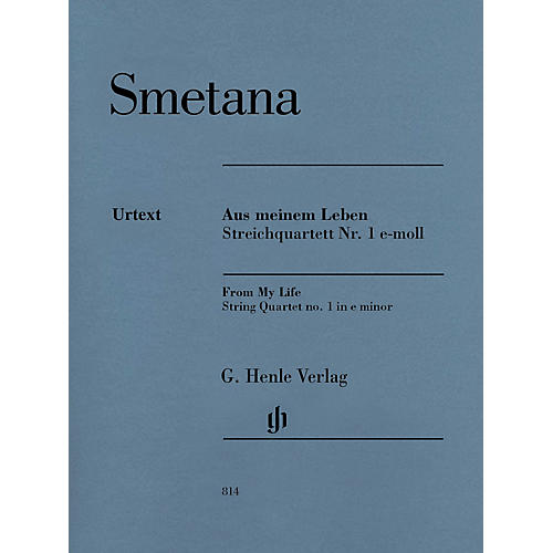 G. Henle Verlag From My Life - String Quartet No. 1 in E Minor Henle Music by Bedrich Smetana Edited by Milan Pospisil