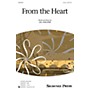 Shawnee Press From the Heart 2-Part composed by Jill Gallina