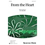 Shawnee Press From the Heart (Together We Sing Series) SAB composed by Jill Gallina
