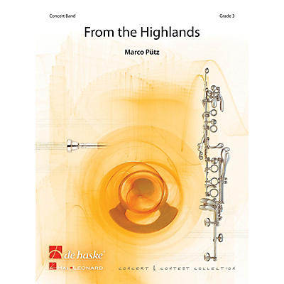 De Haske Music From the Highlands Concert Band Level 4 Composed by Marco Pütz