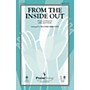 PraiseSong From the Inside Out SATB by Hillsong arranged by Heather Sorenson