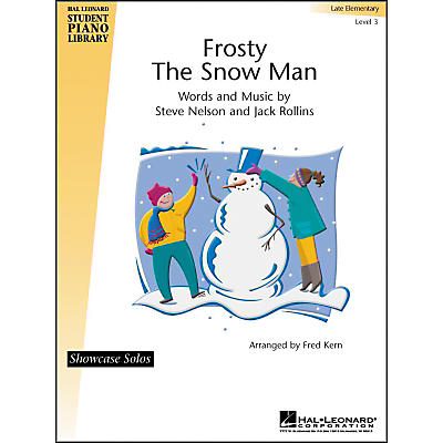 Hal Leonard Frosty The Snow Man Late Elementary Level 3 Showcase Solos Hal Leonard Student Piano Library by Fred Kern
