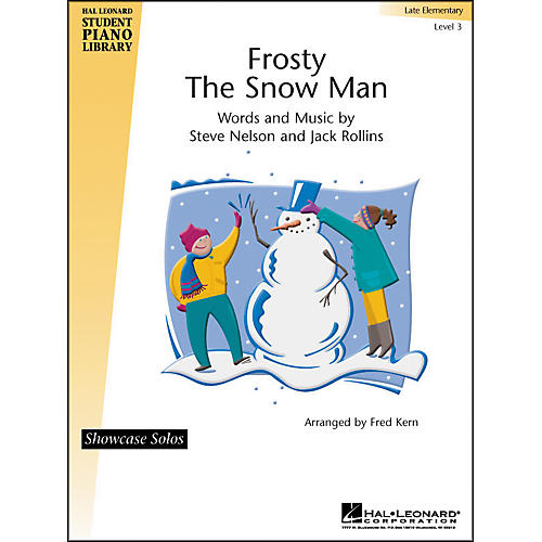 Hal Leonard Frosty The Snow Man Late Elementary Level 3 Showcase Solos Hal Leonard Student Piano Library by Fred Kern