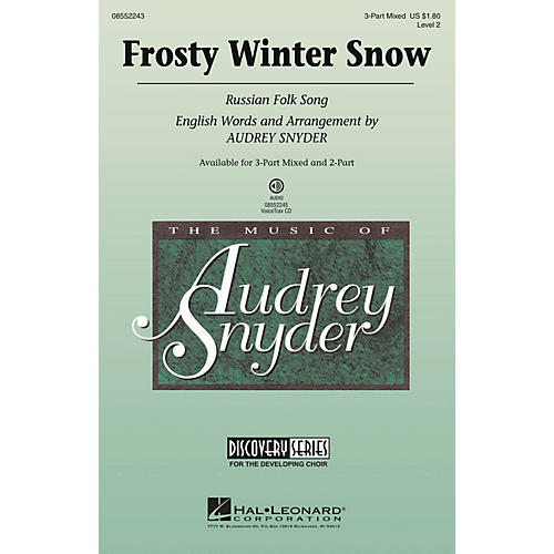 Hal Leonard Frosty Winter Snow (Russian Folk Song) Discovery Level 2 VoiceTrax CD Arranged by Audrey Snyder