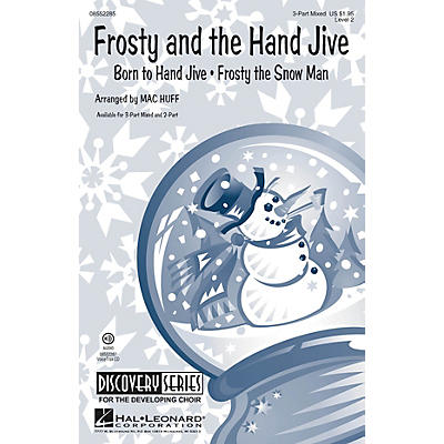 Hal Leonard Frosty and the Hand Jive (Discovery Level 2) 3-Part Mixed arranged by Mac Huff