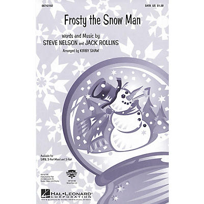 Hal Leonard Frosty the Snow Man 3-Part Mixed Arranged by Kirby Shaw