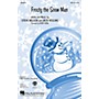 Hal Leonard Frosty the Snow Man (SSA) SSA arranged by Kirby Shaw