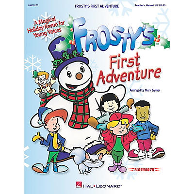 Hal Leonard Frosty's First Adventure (Preview CD) PREV CD Arranged by Mark Brymer