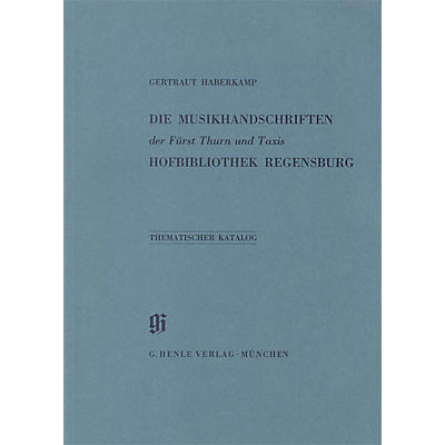 G. Henle Verlag Fürst Thurn und Taxis Hofbibliothek in Regensburg Henle Books Series Softcover