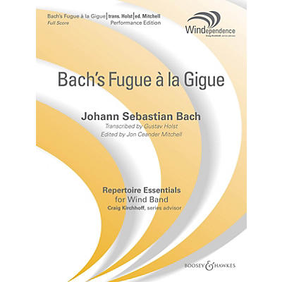 Boosey and Hawkes Fugue a la Gigue (Score Only) Concert Band Level 5 Composed by J.S. Bach Arranged by Gustav Holst